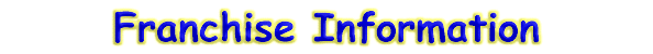 Franchise Information